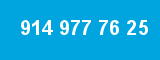 914 977 76 25 914 977 76 25